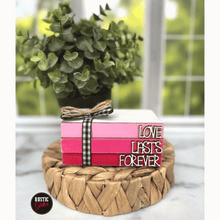 Load image into Gallery viewer, Love Lasts Forever Valentine&#39;s Day Interchangeable Front for Stack of Books | DIY | Unfinished
