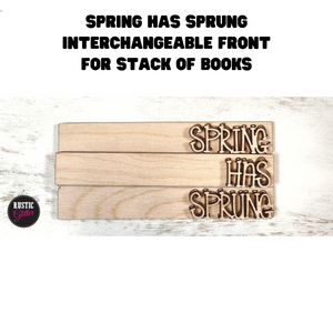 Spring Has Sprung Interchangeable Front for Stack of Books | DIY | Unfinished