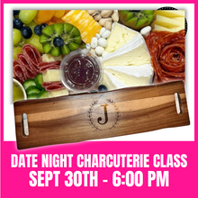 Load image into Gallery viewer, Date Night Charcuterie Class | Sept. 30, 2023
