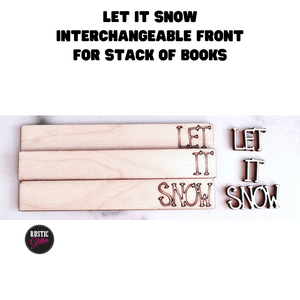 Let It Snow Interchangeable Front for Stack of Books | DIY | Unfinished