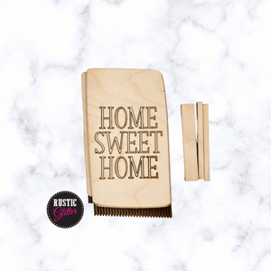 Home Sweet Home Interchangeable Decorative Wood Tea Towel | DIY KIT