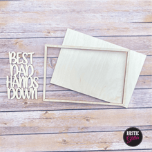 Load image into Gallery viewer, Father&#39;s Day &quot;Best Dad Hands Down&quot; Craft Kit (unfinished)
