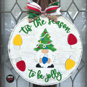 tis the season to be jolly Gnome Door Hanger | DIY Kit | Unfinished